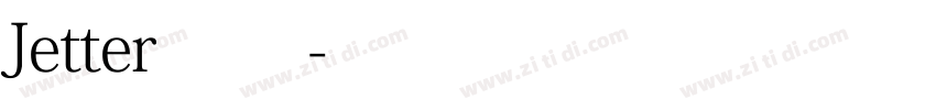 Jetter 常规字体转换